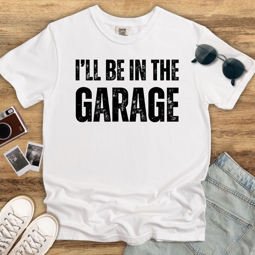 Be In The Garage T-shirt