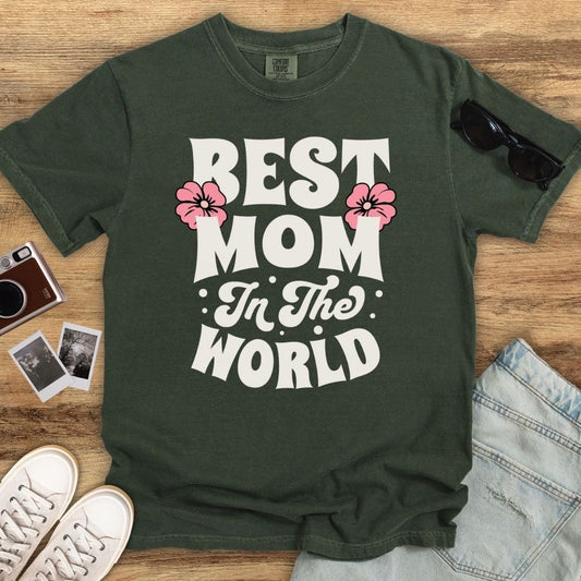 Best Mom in the World T-shirt