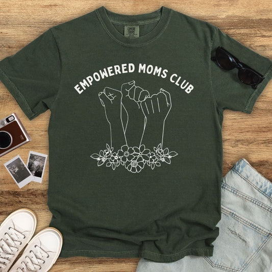 Empowered Moms Club T-shirt