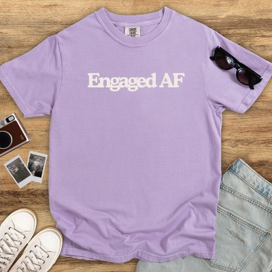 Engaged AF T-shirt