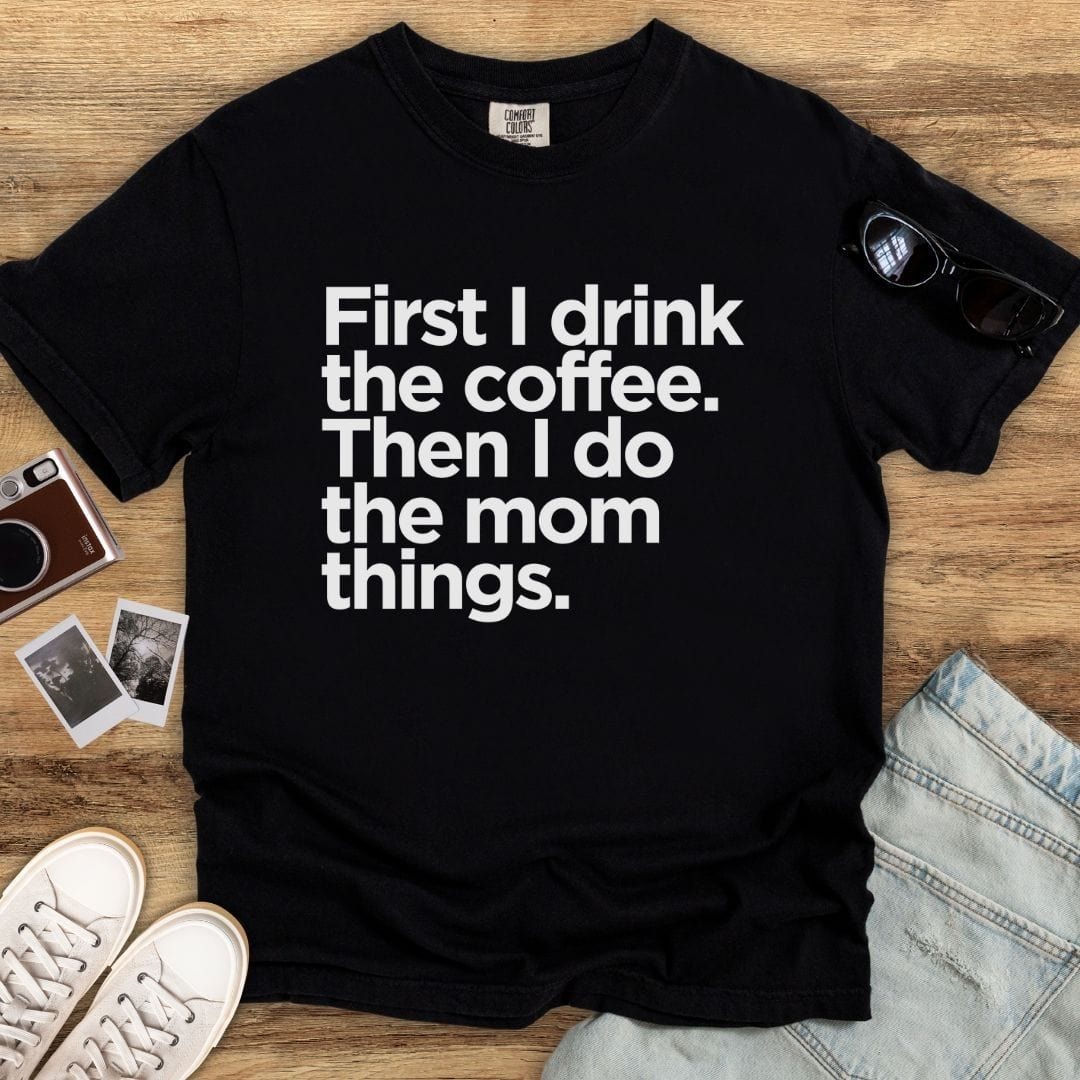 Coffee First T-shirt