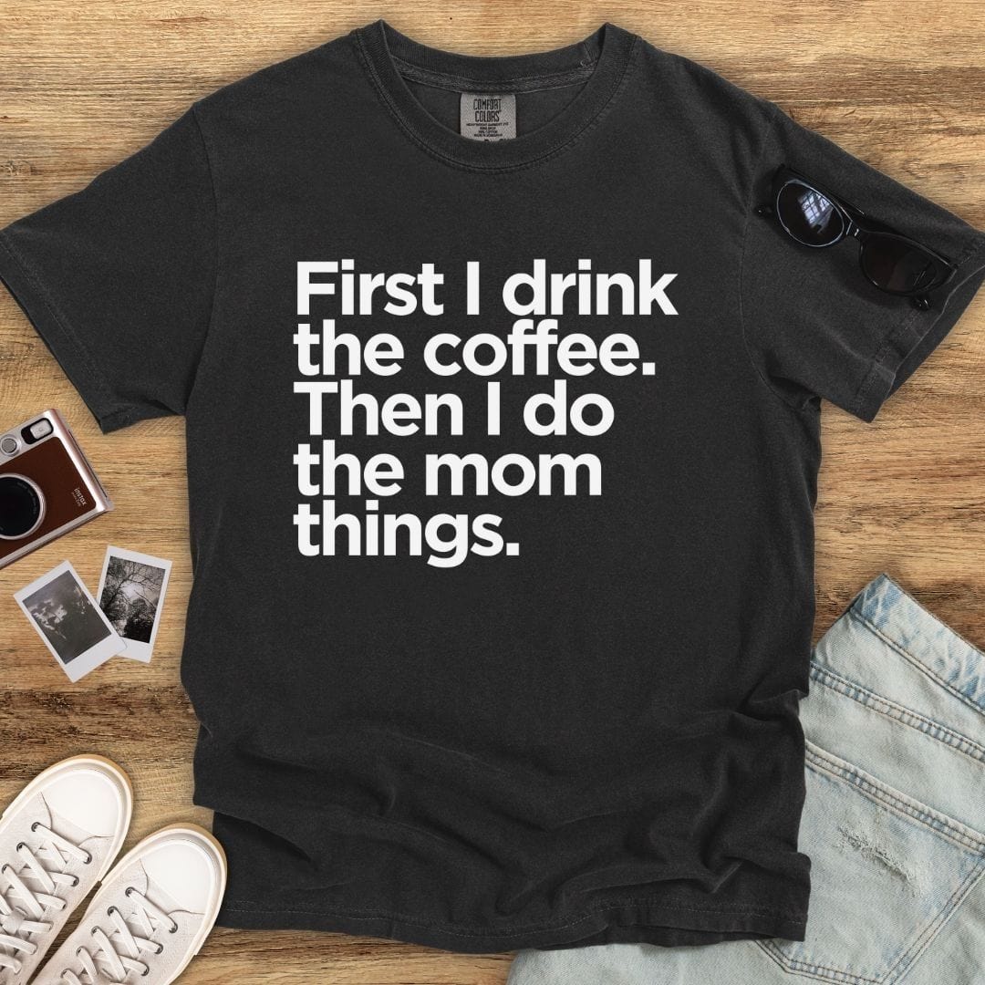 Coffee First T-shirt