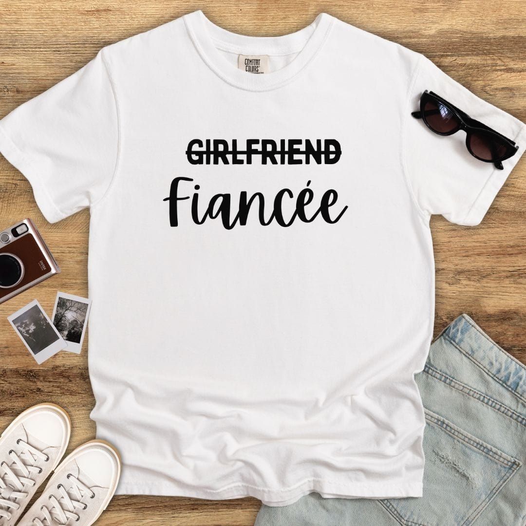 Girlfriend to Fiancée T-shirt