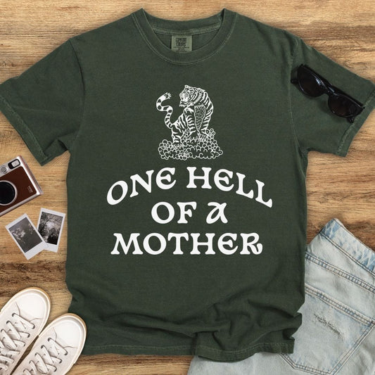 Hell of a Mother T-shirt