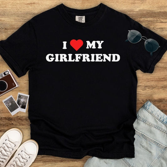 Love My Girlfriend T-shirt