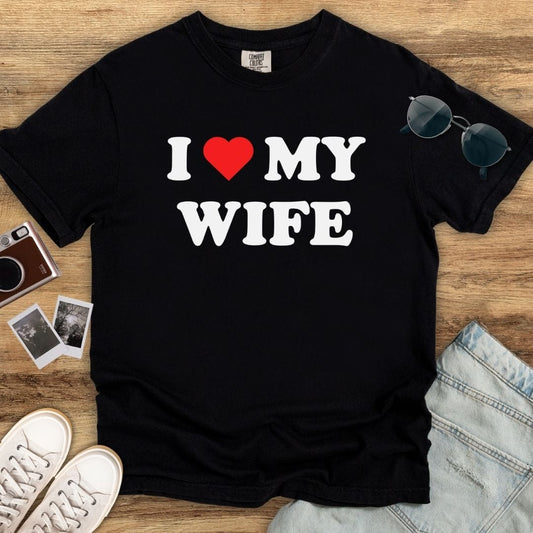 Love My Wife T-shirt