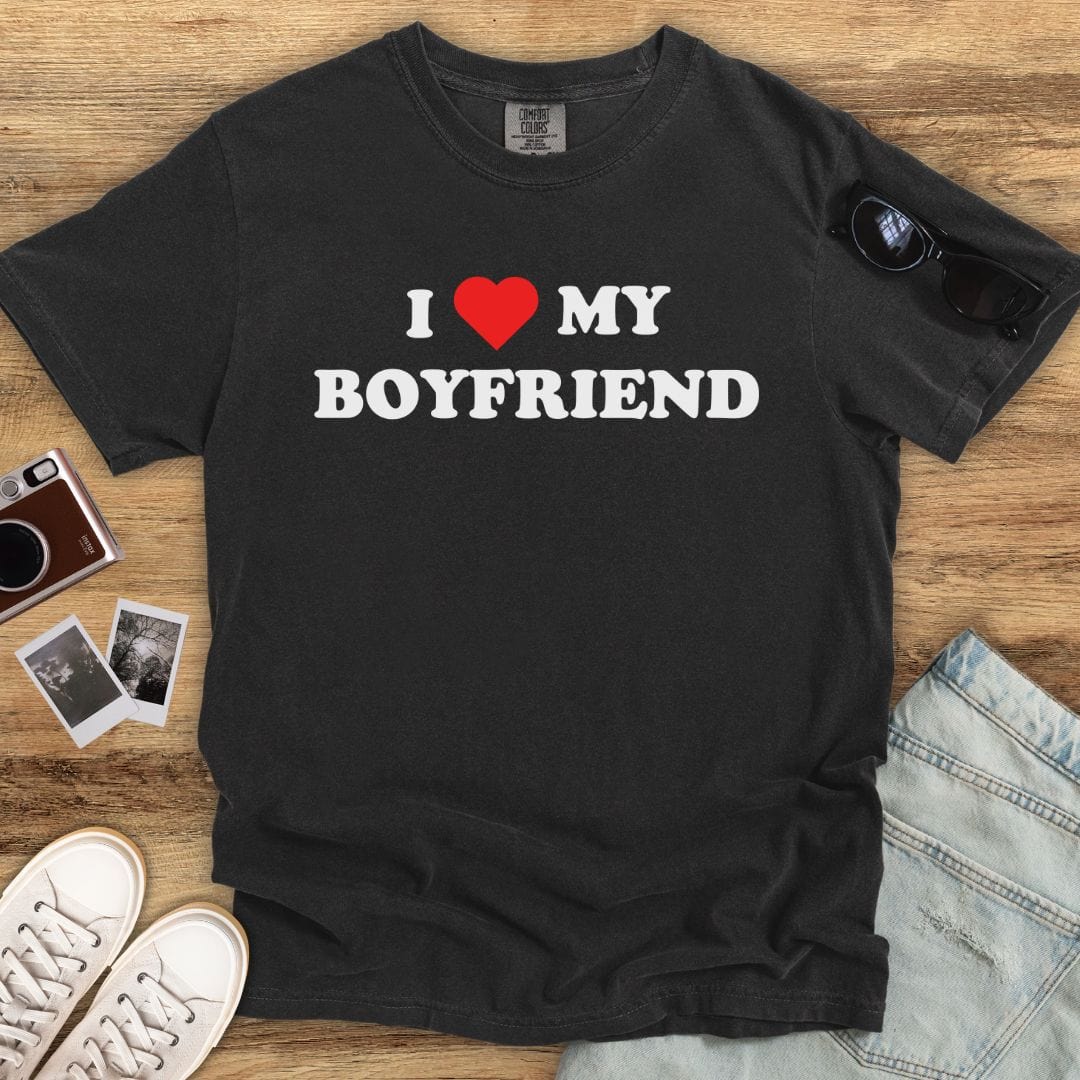 Love my Boyfriend T-shirt