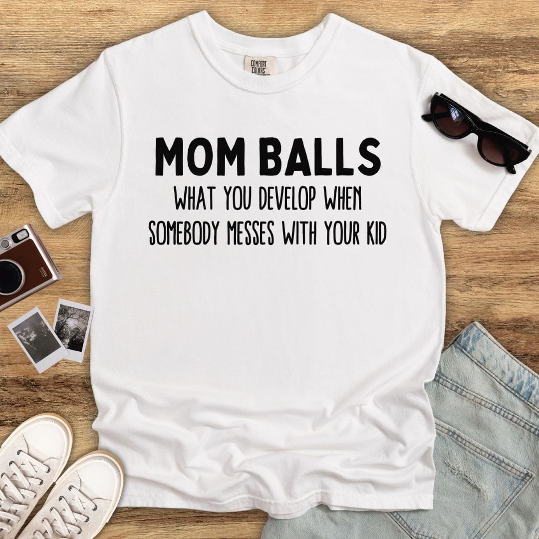 Mom Balls T-Shirt