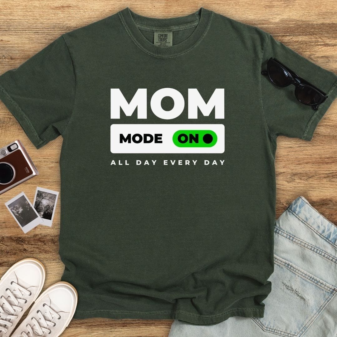 Mom Mode ON T-shirt