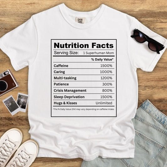 Mom Nutritional Facts T-shirt