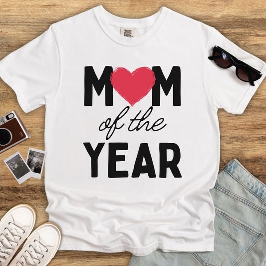 Mom of the Year T-shirt