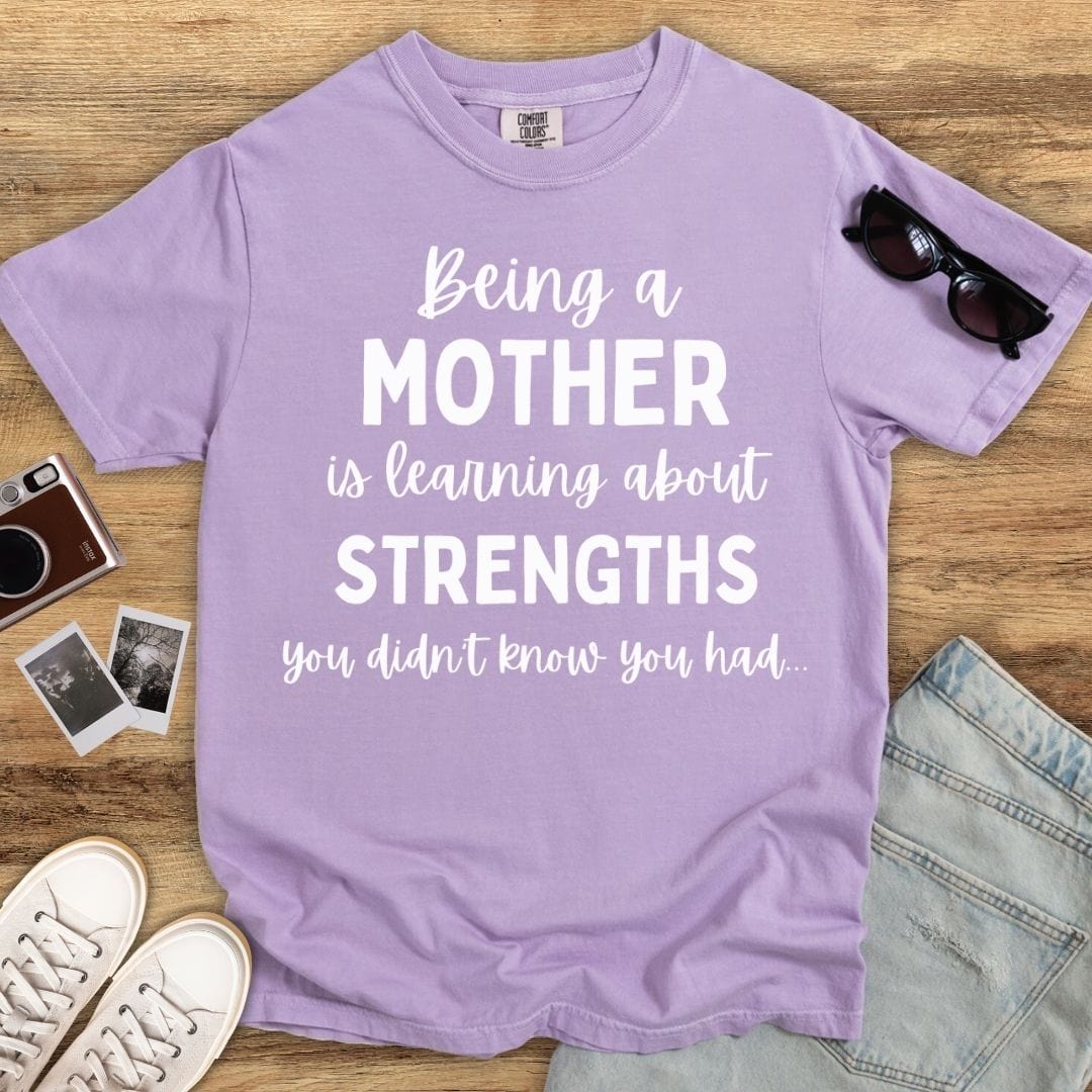 Motherhood Strengths T-shirt