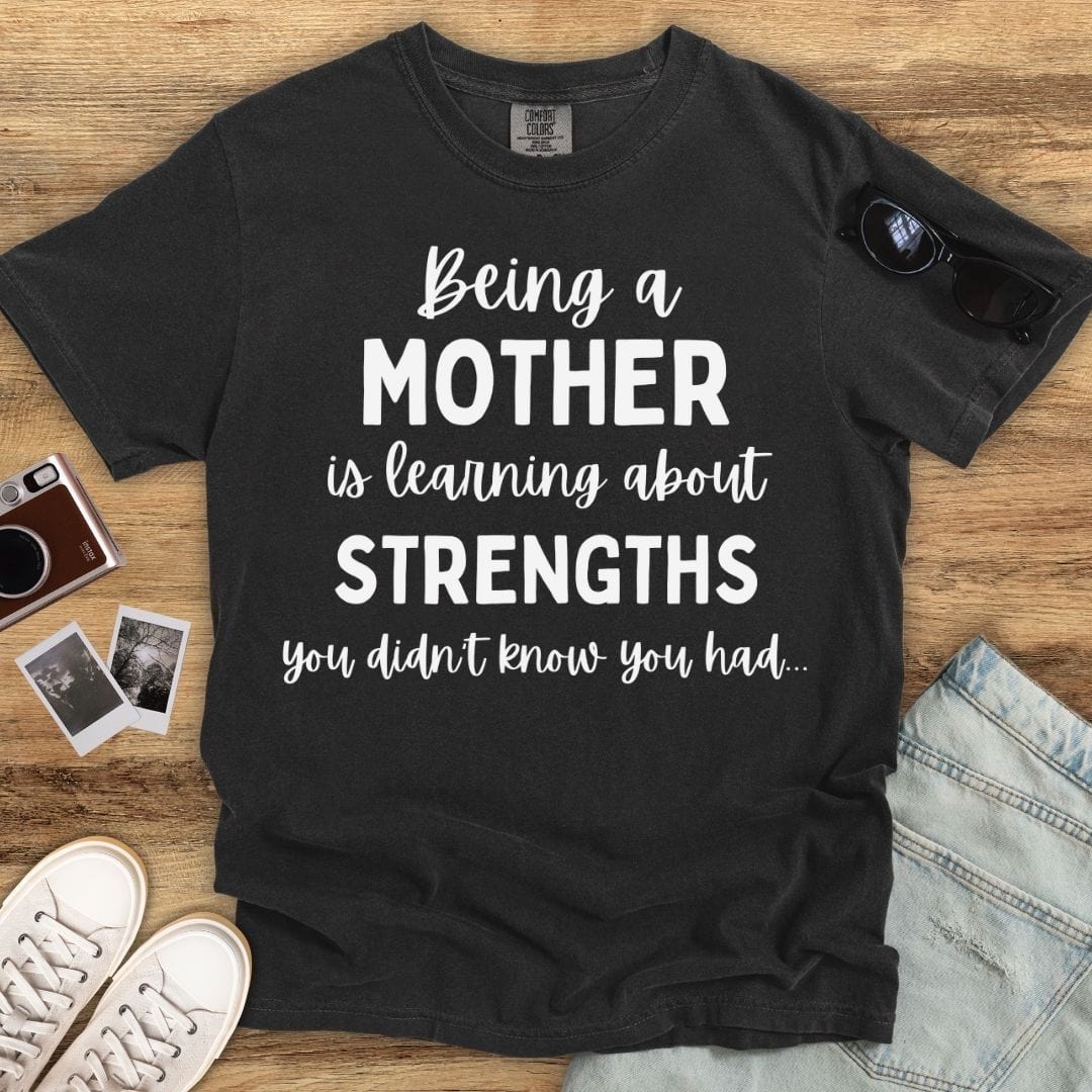 Motherhood Strengths T-shirt