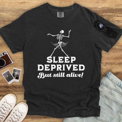 Sleep Deprived T-shirt