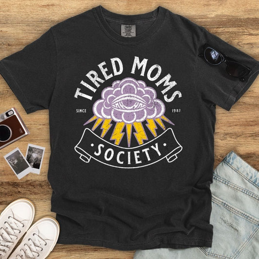 Tired Moms Society T-shirt