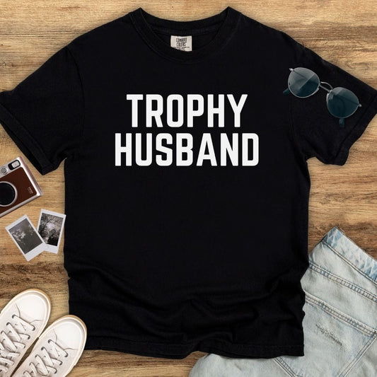 Trophy Husband T-shirt