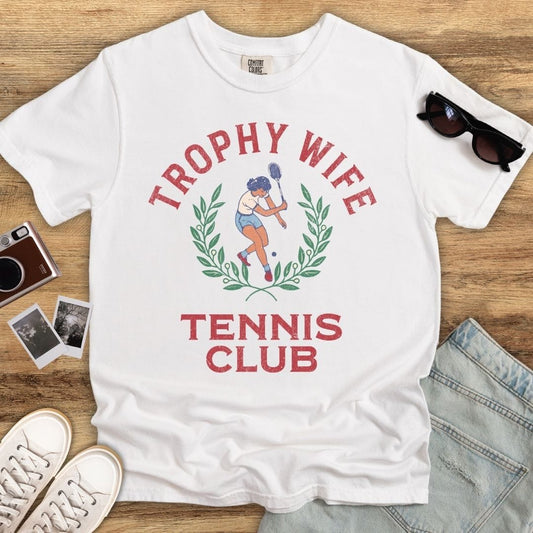 Trophy Wife Tennis Club T-shirt