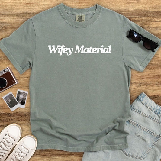 Wifey Material T-shirt