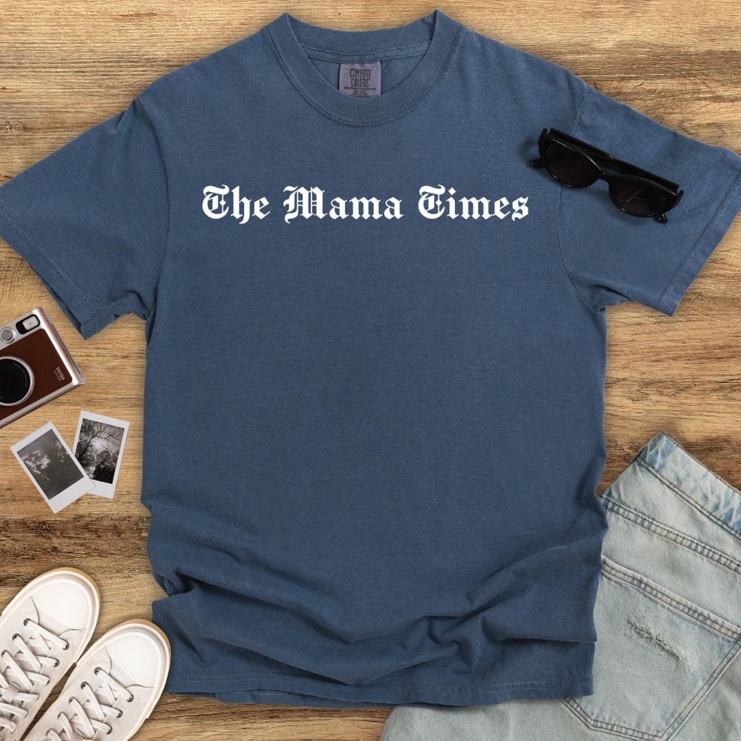 The Mama Times T-shirt